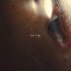 Die 4 Me