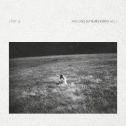 Apologie du temps perdu, Vol. 1