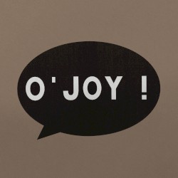 O'JOY!