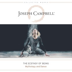 The Ecstasy of Being: Mythology and Dance
