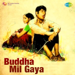 Buddha Mil Gaya