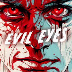 Evil Eyes