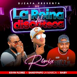 La reina de la discoteca (remix)