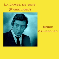 La Jambe de bois (Friedland)