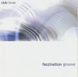 Faszination Groove