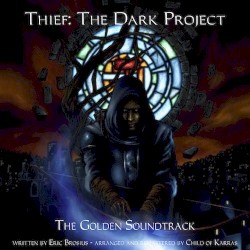 Thief: The Dark Project: The Golden Soundtrack
