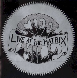 Live at the Matrix