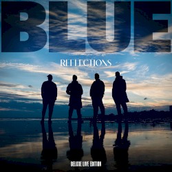 Reflections (Deluxe Live Edition)