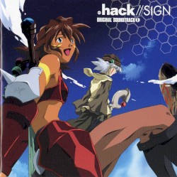 .hack//SIGN Original Soundtrack 1