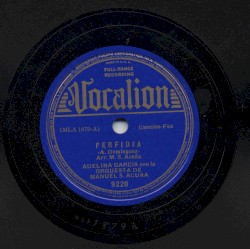 Perfidia / Fue mentira