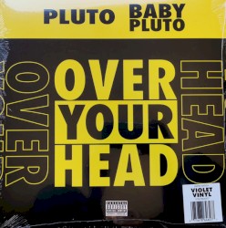 Over Your Head