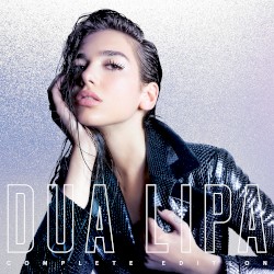 Dua Lipa (complete edition)