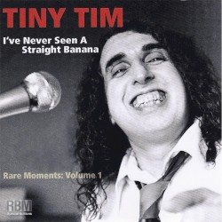 I've Never Seen A Straight Banana: Rare Moments: Volume 1