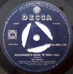 Bloodnok’s Rock’n’Roll Call / The Ying Tong Song