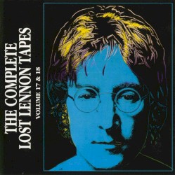 The Complete Lost Lennon Tapes, Volume 18