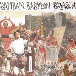 BamBam Babylon Bajasch