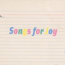 Songs for Joy 1