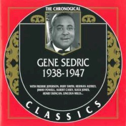 The Chronological Classics: Gene Sedric 1938-1947
