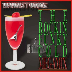 The Rockin’ Funky Cold Megamix