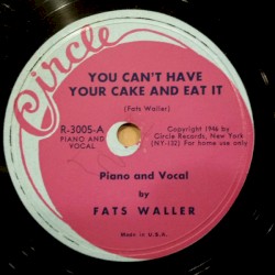 You Can't Have Your Cake and Eat It / Not There, Right There