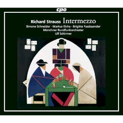 Richard Strauss : Intermezzo, Op. 72, TrV 246