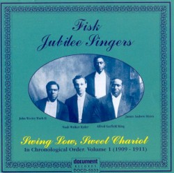 Fisk Jubilee Singers, Vol. 1 (1909-1911)