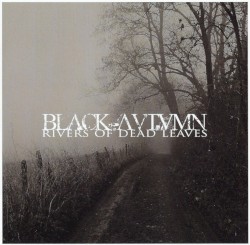 Rivers of Dead Leaves