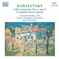 Cello Concertos nos. 1 and 2 / Symphonic Poem: Spring
