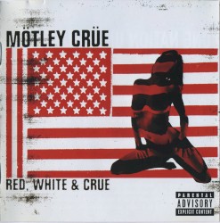 Red, White & Crüe