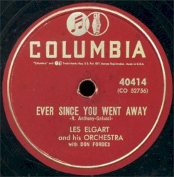 Ever Since You Went Away / Night Train