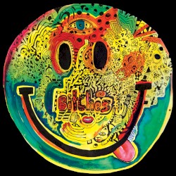 BITCHES