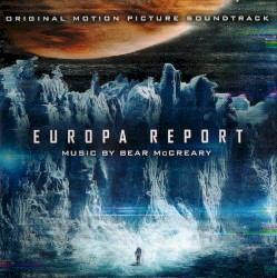 Europa Report: Original Motion Picture Soundtrack