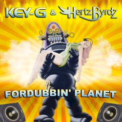 Fordubbin' Planet