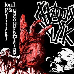 Loud Political & Uncompromising