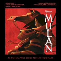 Mulan: An Original Walt Disney Records Soundtrack