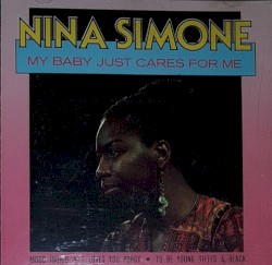 My Baby Just Cares for Me