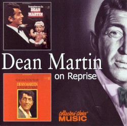 Happiness is Dean Martin / Welcome to My World