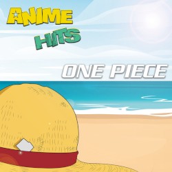ANIME HITS. One Piece