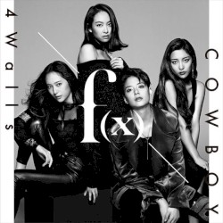 4 Walls / COWBOY