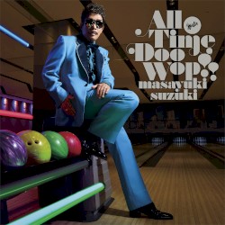 All Time Doo Wop ! !