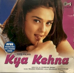 Kya Kehna