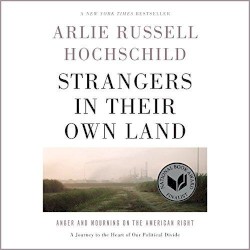 Strangers in Their Own Land: Anger and Mourning on the American Right