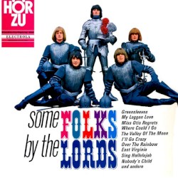 Some Folks By The Lords