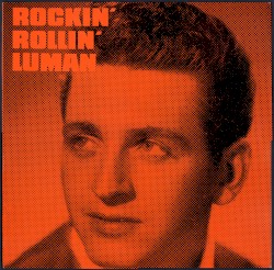 Rockin' Rollin' Luman, Vol.4