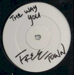 The Way You (Unreleased Mixes)
