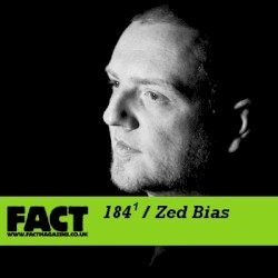 FACT Mix 184¹: Zed Bias