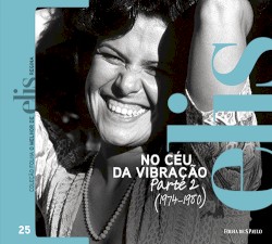 No céu da vibração, parte 2 (1974-1980)