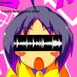 Himeko Katagiri Diss Album