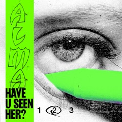 Have U Seen Her? (Part 2)