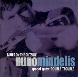 Blues on the Outside